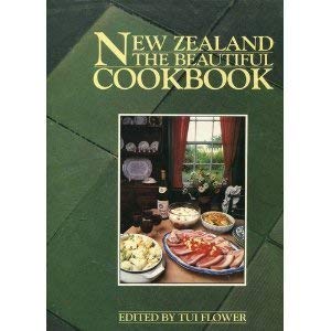 Imagen de archivo de New Zealand the Beautiful Cookbook a la venta por Zoom Books Company