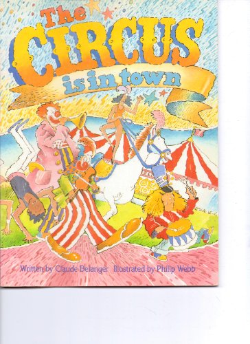 Beispielbild fr Circus Is in Town zum Verkauf von ThriftBooks-Dallas