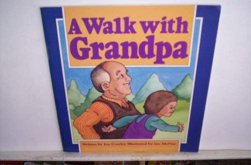 Imagen de archivo de A Walk with Grandpa a la venta por Once Upon A Time Books
