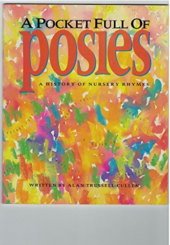 Stock image for A Pocket Full of Posies: A History of Nursery Rhymes (Story Chest) for sale by ThriftBooks-Atlanta