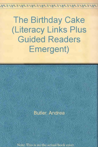 9780868679686: GR - THE BIRTHDAY CAKE (60270) (Literacy Links Plus Guided Readers Emergent)