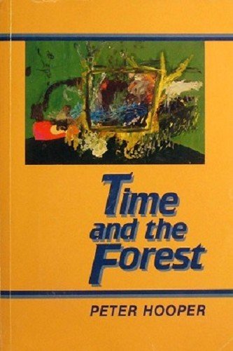 Time and the Forest (Time and the Forest Trilogy Ser No 1 Bk 3) (9780868680880) by Hooper, Peter