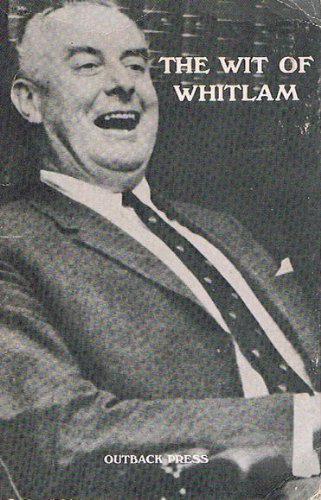 The wit of Whitlam (9780868880419) by Wells, Deane