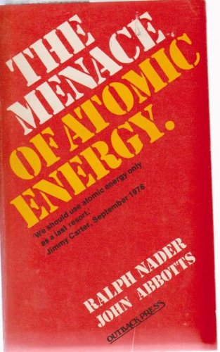 Beispielbild fr The Menace of Atomic Energy zum Verkauf von Kennys Bookshop and Art Galleries Ltd.