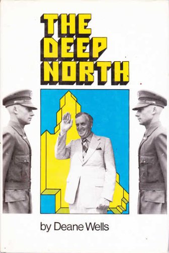 The deep north (9780868882291) by Wells, Deane