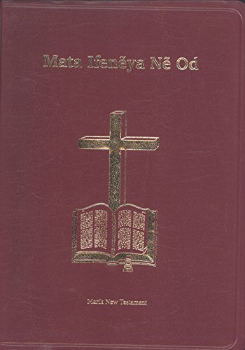 9780868934532: Mata Ifeneya Ne Od (The New Testament in the Marik Language, Madang Province, Papua New Guinea)
