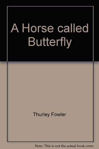 Stock image for Horse Called Butterfly. for sale by Lost and Found Books