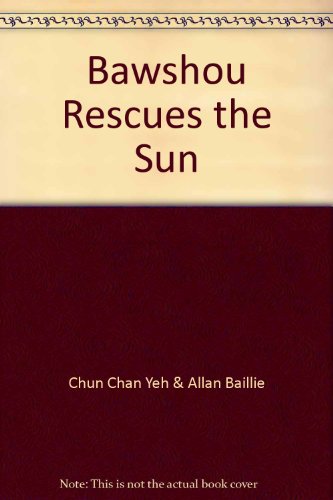 9780868965161: Bawshou Rescues the Sun