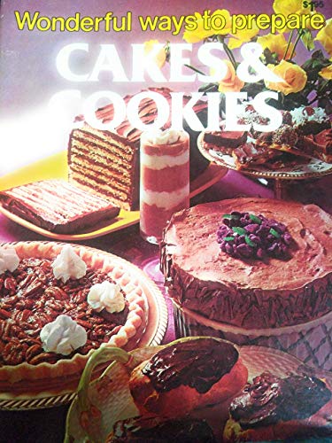 Imagen de archivo de Wonderful ways to prepare cakes & cookies a la venta por Gulf Coast Books