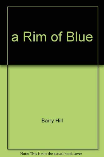 Stock image for A RIM OF BLUE Stories for sale by Gian Luigi Fine Books