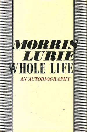 Beispielbild fr Whole Life: An Autobiography zum Verkauf von medimops
