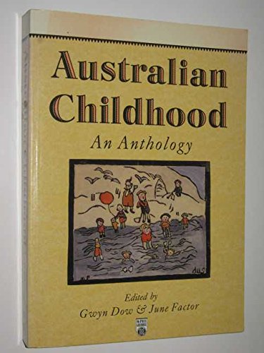 Beispielbild fr Australian Childhood: An Anthology zum Verkauf von Recycle Bookstore