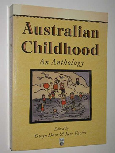 Stock image for Australian Childhood: An Anthology for sale by Recycle Bookstore