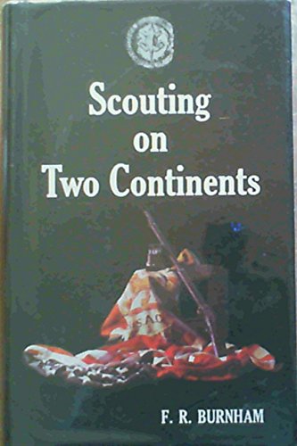 Beispielbild fr Scouting on Two Continents zum Verkauf von Wonder Book