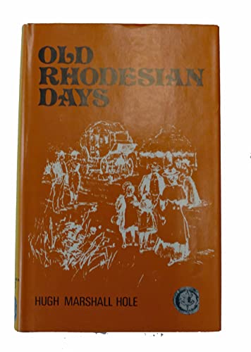 Beispielbild fr Old Rhodesian days (Rhodesiana reprint library - silver series, 8) zum Verkauf von Basler Afrika Bibliographien