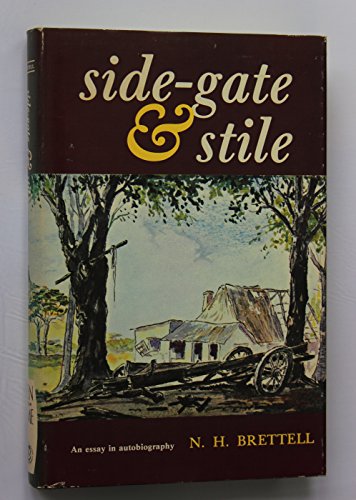 9780869202234: Side-gate and stile: An essay in autobiography (Men of our time)
