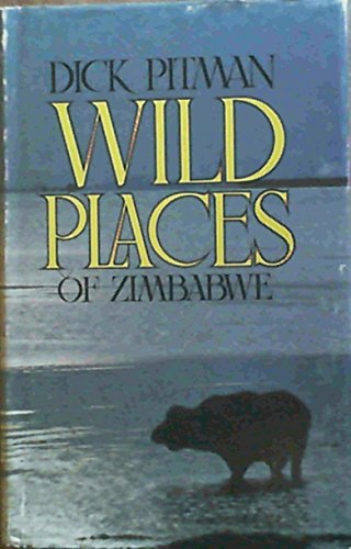 9780869202241: Wild places of Zimbabwe