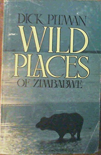 9780869202258: Wild Places of Zimbabwe