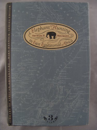 Beispielbild fr Elephant hunting in East Equatorial Africa (African hunting reprint series) zum Verkauf von GridFreed