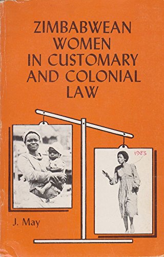 Zimbabwean Women in Colonial and Customary Law