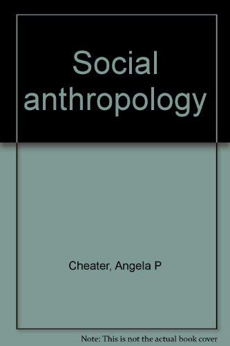 Imagen de archivo de Social Anthropology: an Alternative Introduction a la venta por Better World Books Ltd