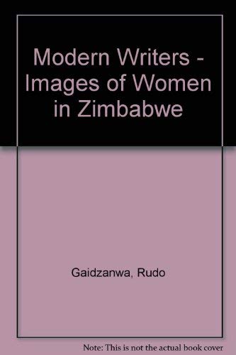 Stock image for Images of women in Zimbabwean literature [Paperback] Rudo Gaidzanwa for sale by Particular Things