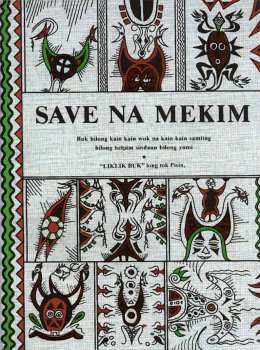 9780869350836: Save na Mekim: Buk bilong Kain Kain Wok na Kain Kain Samting bilong Helpim Sindaun bilong Yumi