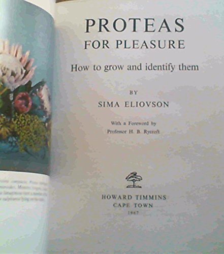 Beispielbild fr Proteas for pleasure: How to grow and identify Them zum Verkauf von Book Bungalow