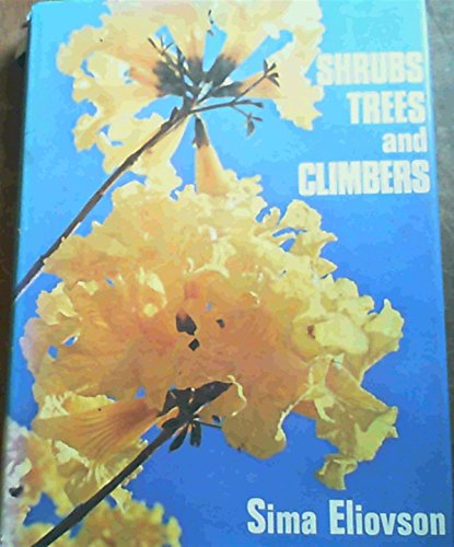 Beispielbild fr Shrubs, Trees and Climbers zum Verkauf von Versandantiquariat Felix Mcke