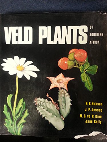 9780869540138: Veld plants of southern Africa [Jan 01, 1975] Hobson, Nigel Kayser