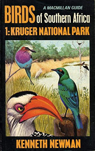 Stock image for Birds of Southern Africa: 1: Kruger National Park: A Comprehensive Checklist: A Macmillan Guide for sale by Ryde Bookshop Ltd