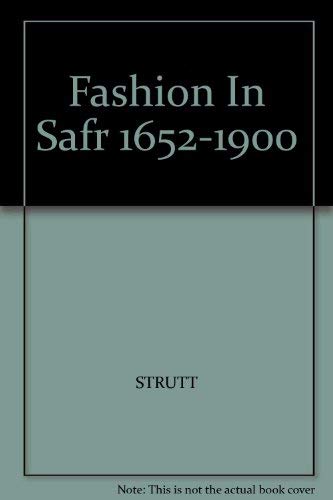 Beispielbild fr Fashion In South Africa 1652-1900 : An illustrated history of styles and materials for men, women and children, with notes on footwear, hairdressing, accessories and jewellery zum Verkauf von Chapter 1