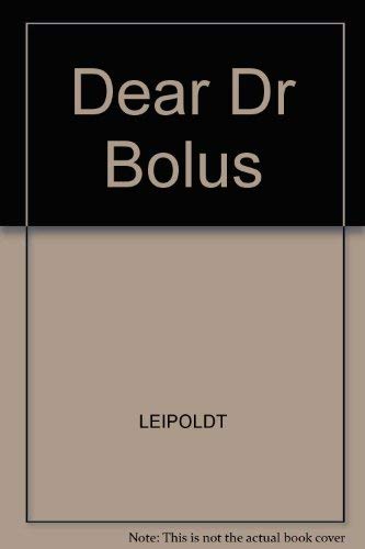 Stock image for Dear Dr Bolus for sale by BMV Bloor