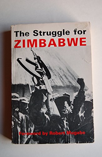 Beispielbild fr The Struggle for Zimbabwe zum Verkauf von Chapter 1