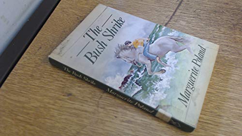 Imagen de archivo de The Bush Shrike a la venta por Wellfleet Books