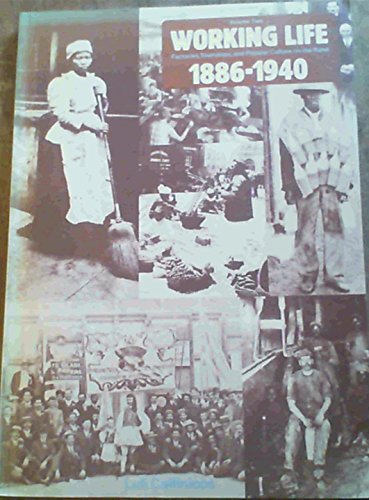 Beispielbild fr Working Life 1886-1940: Factories, Townships, and Popular Culture on the Rand (People's History of South Africa) zum Verkauf von Irish Booksellers
