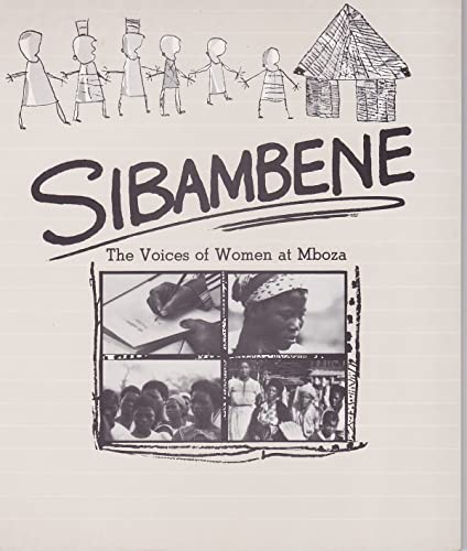 Stock image for SIBAMBENE - The Voices of Women at Mboza for sale by Karen Wickliff - Books