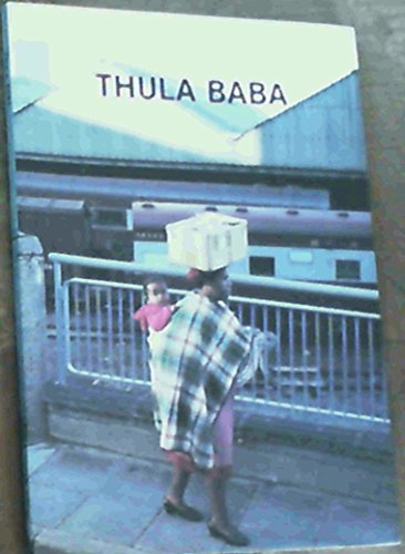 Beispielbild fr Thula Baba zum Verkauf von Valley Books