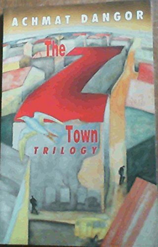 The Z-Town Trilogy (9780869753958) by Dangor, Achmat