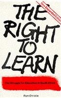 The right to learn: The struggle for education in South Africa (9780869754122) by Christie, Pam