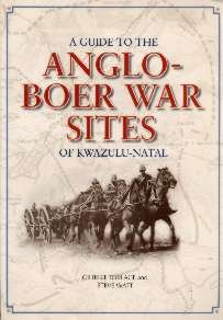 Imagen de archivo de A Guide to the Anglo-Boer War Sites of Kwazulu-Natal a la venta por Goldstone Books