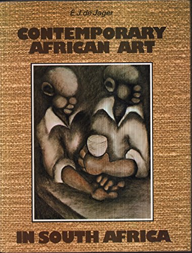 Beispielbild fr Contemporary African Art in South Africa zum Verkauf von COLLINS BOOKS