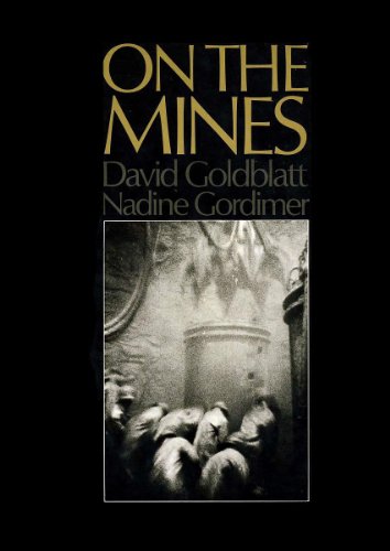 On the Mines [1973 1ST EDITION & 1ST PRINTING WITH DUST JACKET - NICE COPY]