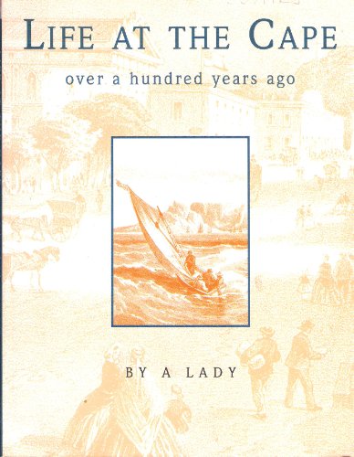9780869770313: Life at the Cape : a hundred years ago