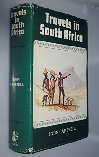 Travels in South Africa (Africana collectanea) (9780869770443) by Campbell, John