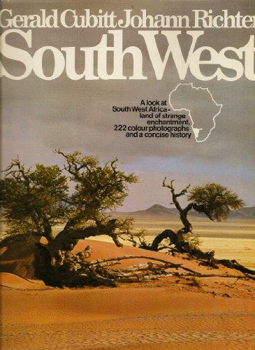 Stock image for South West: A Look of Southwest Africa Land of Strange Enchantment for sale by Rob the Book Man