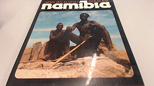 Imagen de archivo de Namibia: Africa's Harsh Paradise a la venta por WorldofBooks