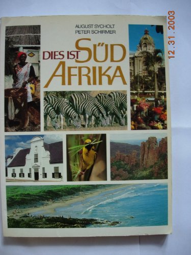 Beispielbild fr Dies ist Sdafrika zum Verkauf von Basler Afrika Bibliographien