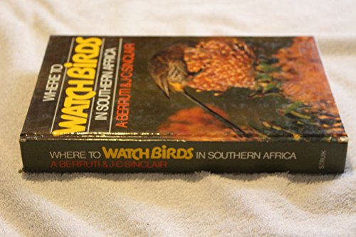 Stock image for Where to Watch Birds in southern Africa for sale by Victoria Bookshop