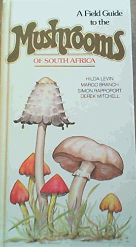 9780869772294: A Field guide to the mushrooms of South Africa [Hardcover] by